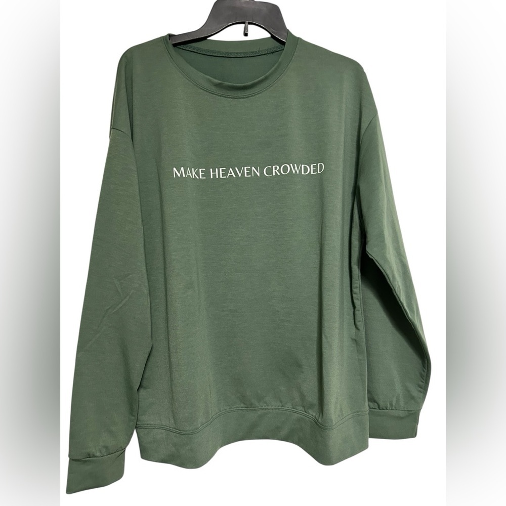Make Heaven Crowded Olive Green Crewneck Sweatshirt Unisex Adult Size XL